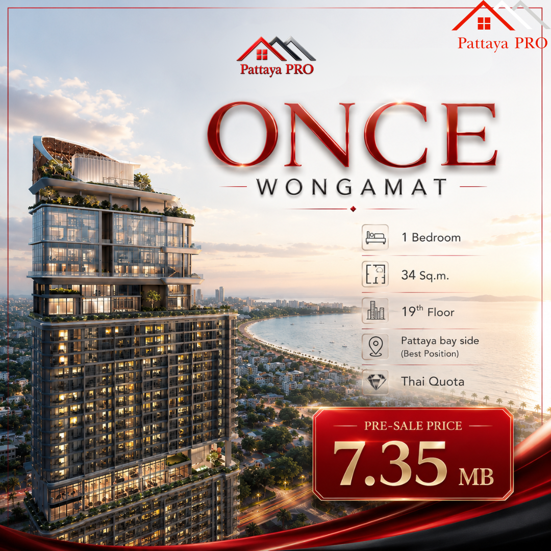 Once Wongamat 🌊 ✨ ห้องวิวอ่าวพัทยา ตำแหน่งดีที่สุด พร้อมเป็นเจ้าของแล้ว!